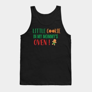 Little Cookie in My Mommys Oven - Funny Cookie Pregnancy Announcement - Cookie Big Brother Gift Tank Top